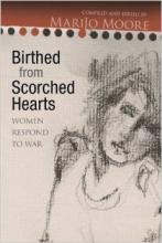 Cover jacket for Birthed from Scorched Hearts: Women Respond to War