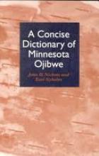 Cover jacket for A Concise Dictionary of Minnesota Ojibwe