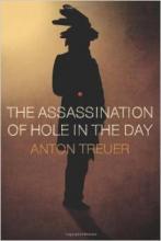 The Assassination Of Hole In The Day