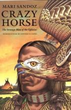 Crazy Horse, Strange Man Of The Oglalas