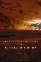 The Day The World Ended At Little Bighorn