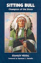 Sitting Bull, Champion of the Sioux