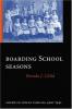 Cover jacket for Boarding School Seasons